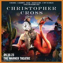 Christopher Cross Comes to the Warner Theatre in September