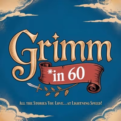 GRIMM IN 60 Free Production to Come to Youtheatre