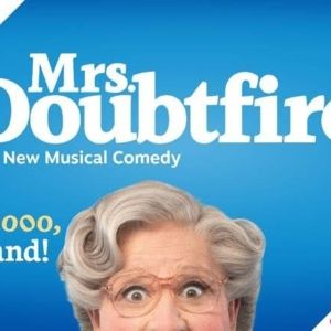 MRS. DOUBTFIRE Comes to Midland Center for the Arts
