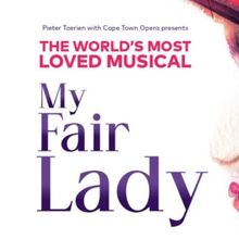 MY FAIR LADY Will Embark on Tour of South Africa