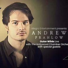 Andrew Prahlow and Hollywood Chamber Orchestra Will Perform Music From Video Games