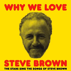 Stars Will Celebrate Steve Brown at London's Savoy Theatre in September