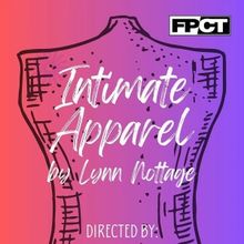 INTIMATE APPAREL Comes to Fells Point Corner Theatre in November