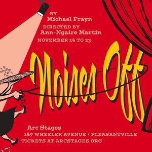 Arc Stages Opens New Theatre With NOISES OFF