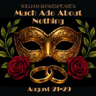 MUCH ADO ABOUT NOTHING to Close Frederick Shakespeare Festival's Eighth Season