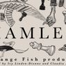 HAMLET to Bring Circus-Inspired Staging to Strange Fish Productions