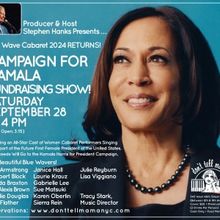 The CAMPAIGN FOR KAMALA FUNDRAISING SHOW Comes to Don't Tell Mama in September