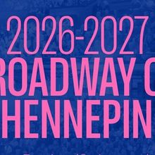 HAMILTON, MAYBE HAPPY ENDING and More Set for 2026-2027 Broadway on Hennepin Series