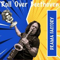 Andrew Young Will Bring ROLL OVER BEETHOVEN to The Drama Factory