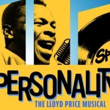 PERSONALITY: THE LLOYD PRICE MUSICAL Starring Cedric Neal Will Play Concert Performan