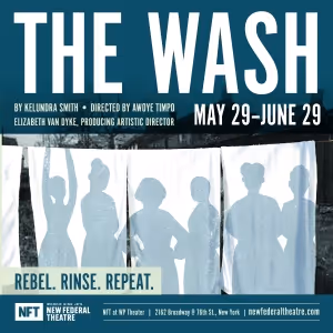 THE WASH To Have NY Premiere at New Federal Theatre