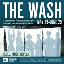 THE WASH To Have NY Premiere at New Federal Theatre