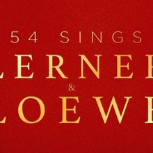 54 SINGS LERNER & LOEWE Will Come to 54 Below