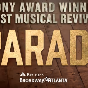 Broadway In Atlanta Offers Student Rush And Lucky Seat Lottery For PARADE