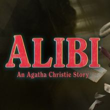Agatha Christie's ALIBI Comes to Bristol Riverside Theatre