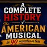 A COMPLETE HISTORY OF THE AMERICAN MUSICAL to Open at Parson's Nose Theater