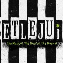 BEETLEJUICE On Sale Now From Broadway Alaska