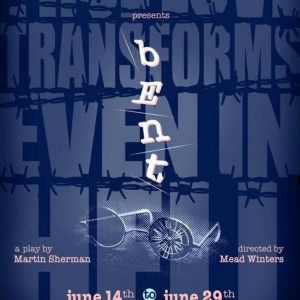 BENT Comes to Nutley Little Theatre in June