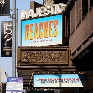 Up on the Marquee: BEACHES Arrives on Broadway