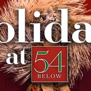 54 Below Celebrates The Holiday Season With Storm Large, Joe Iconis, Norm Lewis, and…