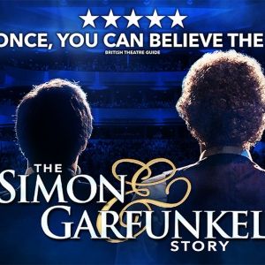 THE SIMON & GARFUNKEL STORY Comes to Yardley Hall This Month