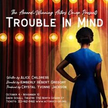 TROUBLE IN MIND Will Open Actors Co-op's 2024-2025 Season