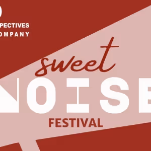 SWEET NOISE FESTIVAL Set For This Month