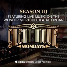 SILENT MOVIE MONDAYS to Return for Season Three at Balboa Theatre