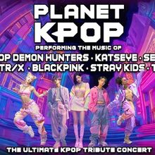 PLANET K-POP Tribute Concert to Play Shea’s Buffalo Theatre