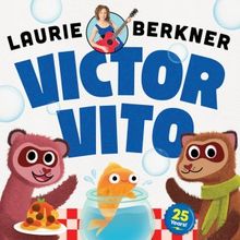 Laurie Berkner To Release Special 25th Anniversary, Remastered 'Victor Vito' Album On