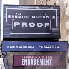 Up on the Marquee: PROOF, Starring Ayo Edebiri & Don Cheadle 