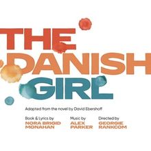 Musical Adaptation of THE DANISH GIRL is in Development