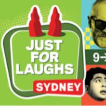 JUST FOR LAUGHS SYDNEY to Make Australian Debut With International Comedy Lineup