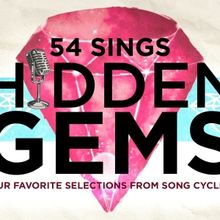 54 SINGS HIDDEN GEMS Comes to 54 Below Next Month