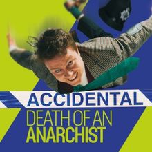 Cast Revealed For ACCIDENTAL DEATH OF AN ANARCHIST in the West End