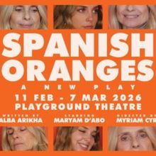 SPANISH ORANGES Will Make World Premiere in London in 2026