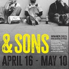 World Premiere of & SONS by Jack Angelo Cummings Comes to Luna Stage