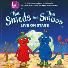 THE SMEDS AND THE SMOOS Comes to the Lyric Theatre Next Summer