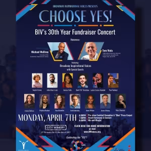 Broadway Inspirational Voices Will Host CHOOSE YES! 30th Anniversary Fundraiser