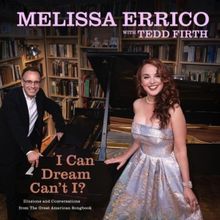 Melissa Errico Will Release American Songbook Album 'I Can Dream Can't I?'