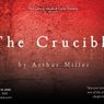 THE CRUCIBLE to Open at The Curtis Theatre With The Larking House Theatre Co.