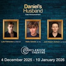 Full Cast Set For UK Premiere of DANIEL'S HUSBAND
