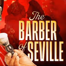 THE BARBER OF SEVILLE Comes to San Diego Opera in February