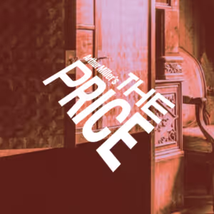 THE PRICE to Open at Long Wharf Theatre in Partnership with Legacy Theatre Video