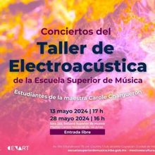 Estudiantes Del Taller De Electroacústica De La Escuela Superior De Música Darán A
