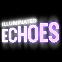 ILLUMINATED ECHOES To Premiere At Coca This December