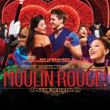 MOULIN ROUGE! Comes to the Lied Center in February
