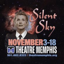 SILENT SKY Comes to Theatre Memphis