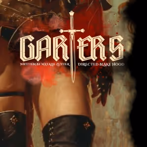 GARTERS Opens at Otherworld Theatre Next Month