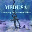 MEDUSA to Receive First Public Reading as Part of Catherine Fillouxs Olivia Trilogy Photo